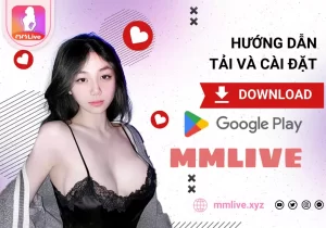 Hướng Dẫn Cài Đặt APP MMLive APK Cho Android
