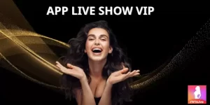 app live show vip