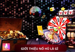 Nổ hũ là gì? Các game quay hũ dễ nổ tại nhà cái MMLive